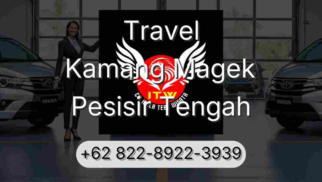 Travel Kamang Magek Pesisir Tengah