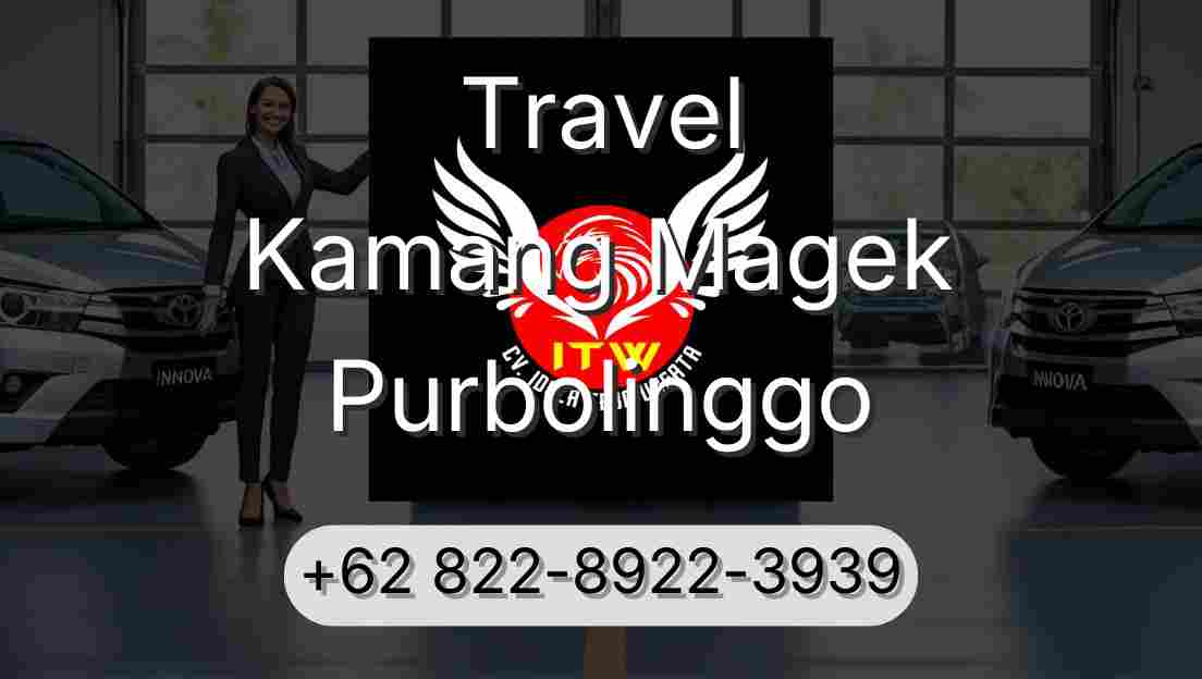 Travel Kamang Magek Purbolinggo