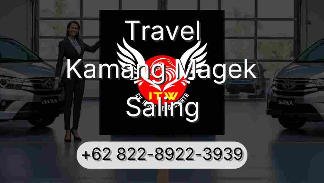 Travel Kamang Magek Saling