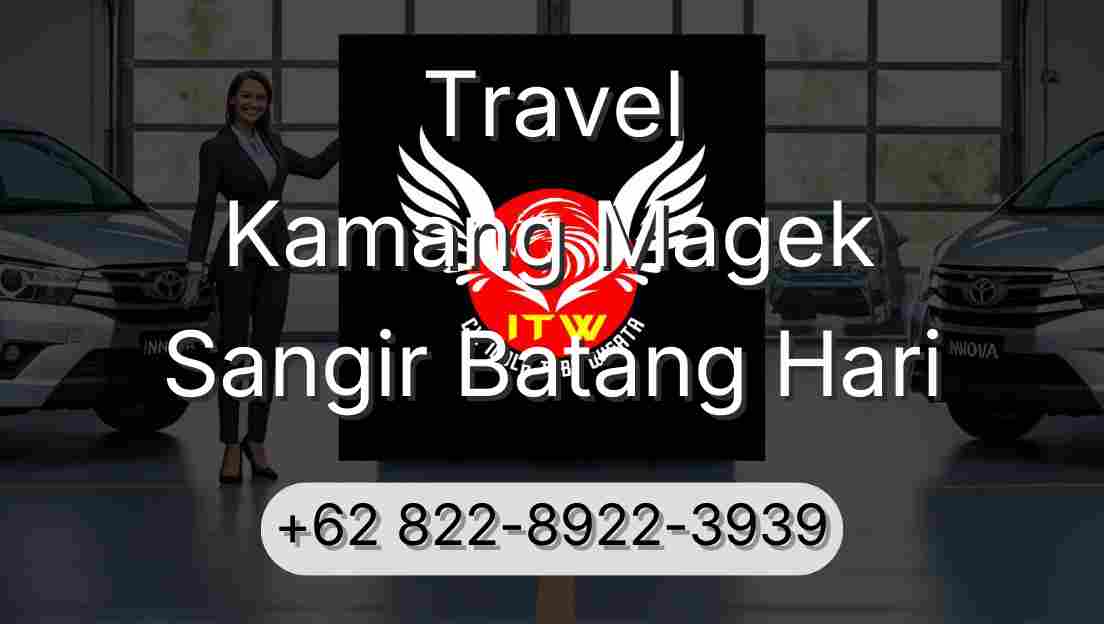 Travel Kamang Magek Sangir Batang Hari