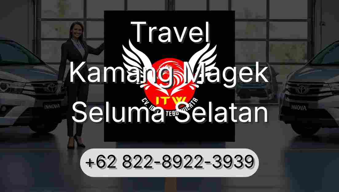 Travel Kamang Magek Seluma Selatan