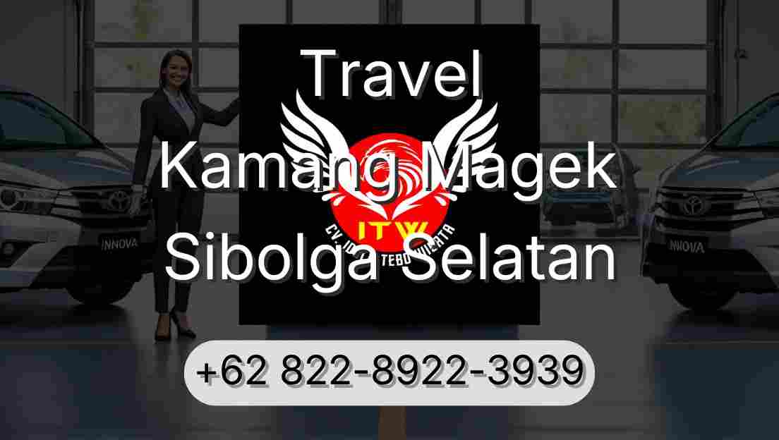 Travel Kamang Magek Sibolga Selatan