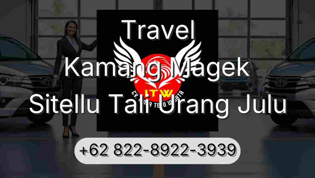 Travel Kamang Magek Sitellu Tali Urang Julu