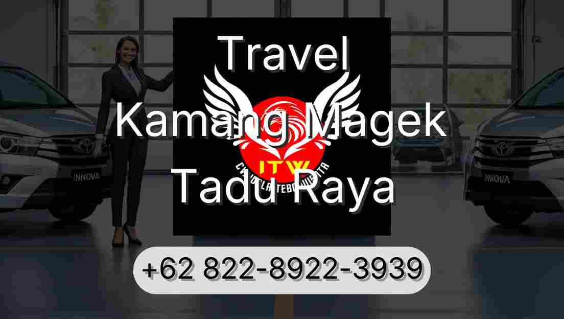 Travel Kamang Magek Tadu Raya