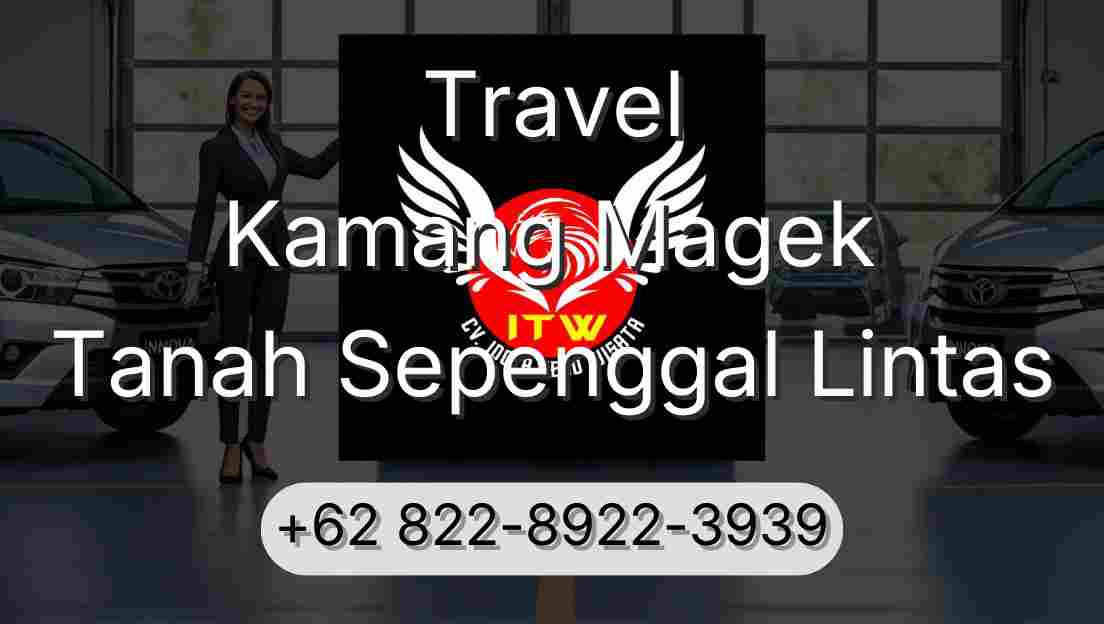 Travel Kamang Magek Tanah Sepenggal Lintas