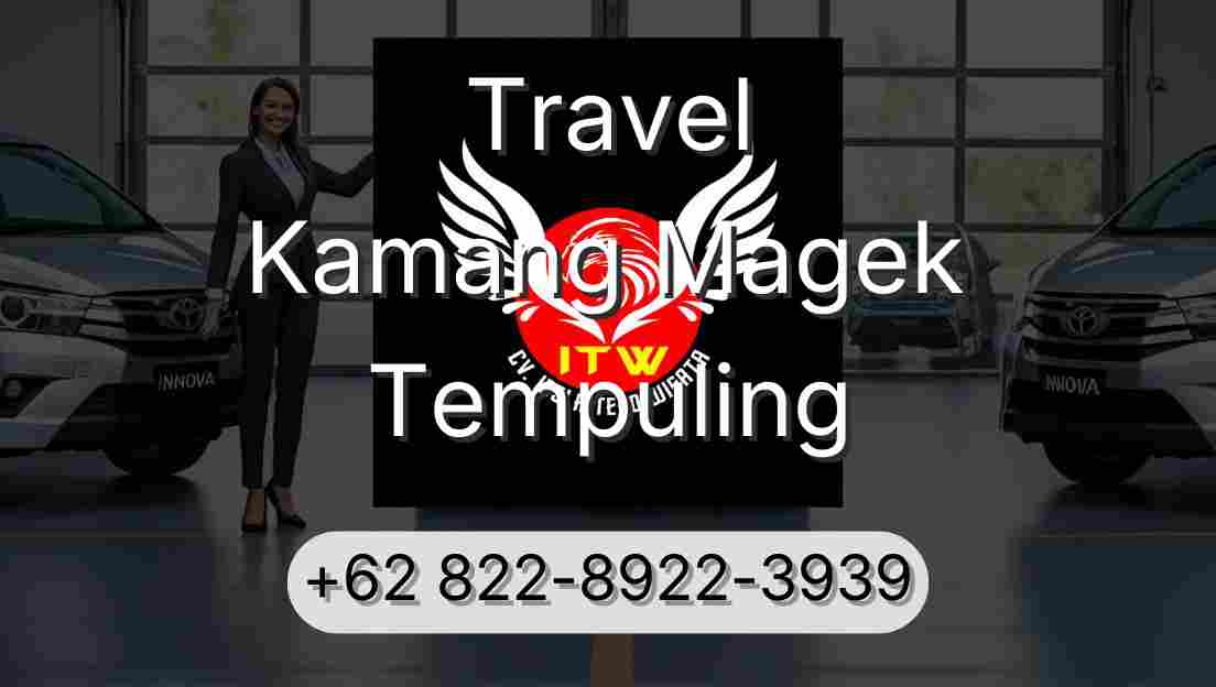 Travel Kamang Magek Tempuling