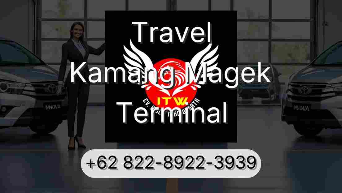 Travel Kamang Magek Terminal