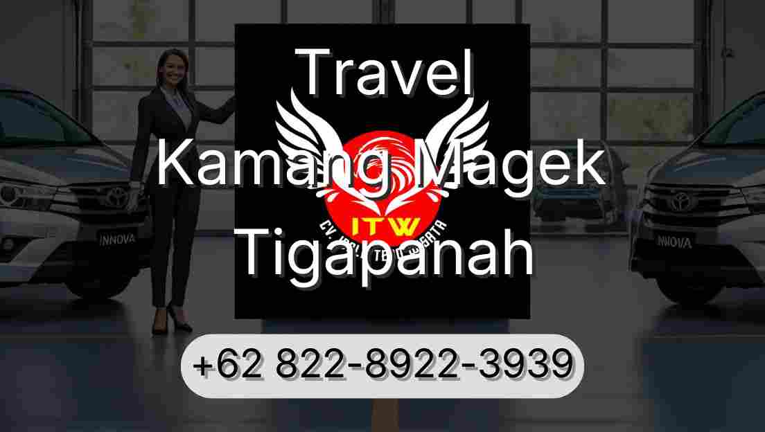 Travel Kamang Magek Tigapanah
