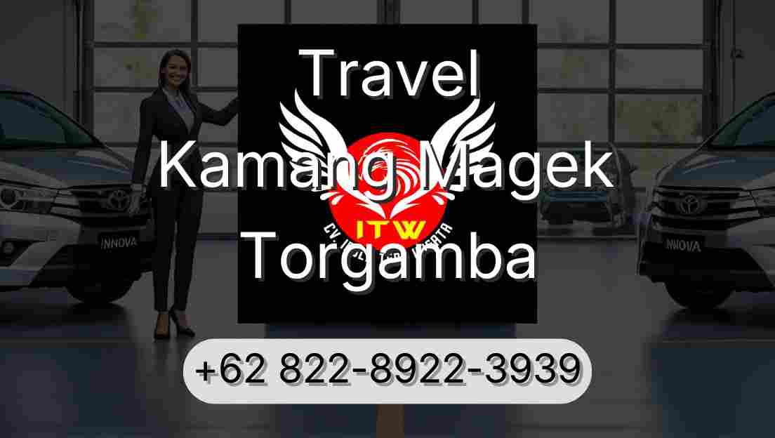 Travel Kamang Magek Torgamba