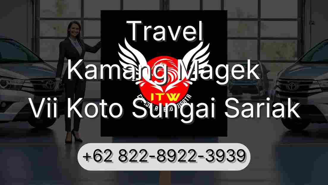 Travel Kamang Magek Vii Koto Sungai Sariak