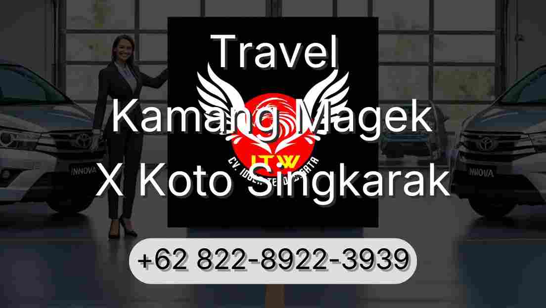 Travel Kamang Magek X Koto Singkarak