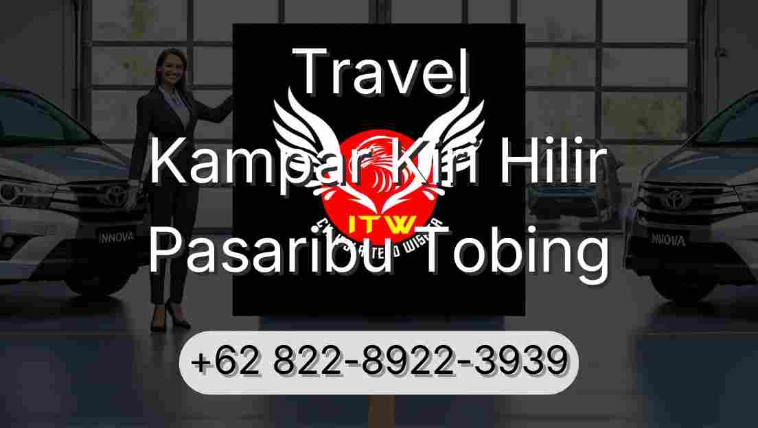 Travel Kampar Kiri Hilir Pasaribu Tobing