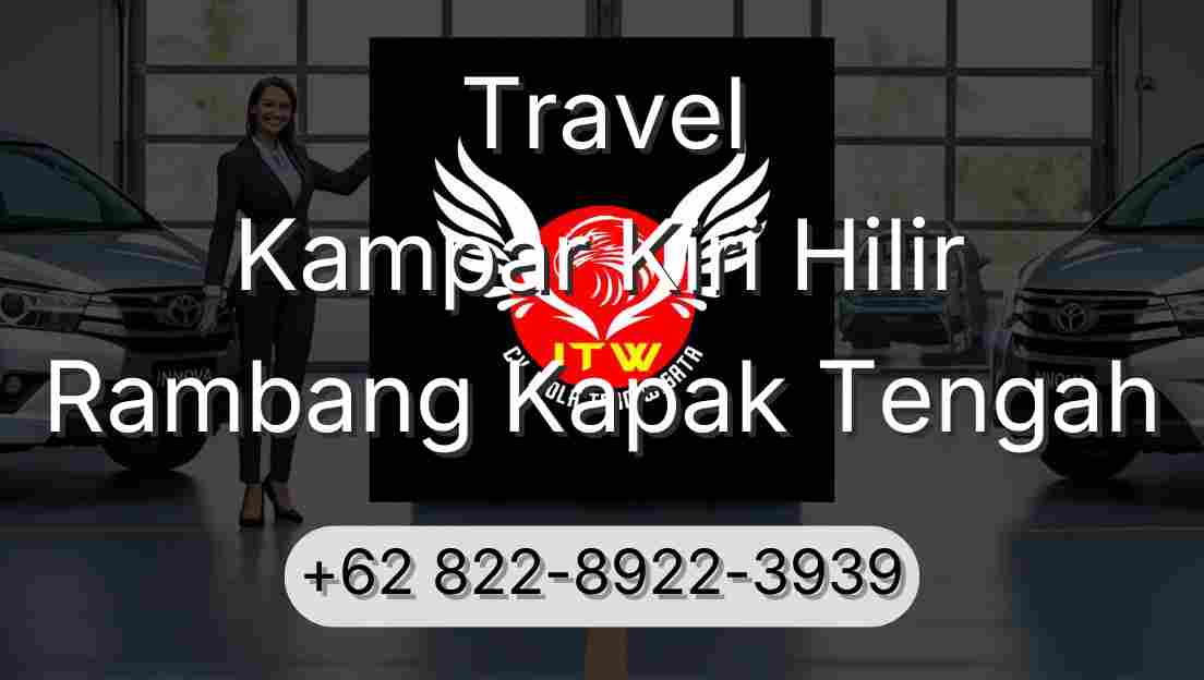 Travel Kampar Kiri Hilir Rambang Kapak Tengah
