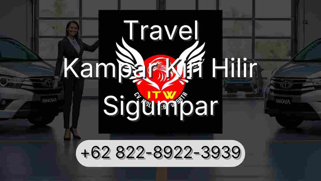 Travel Kampar Kiri Hilir Sigumpar