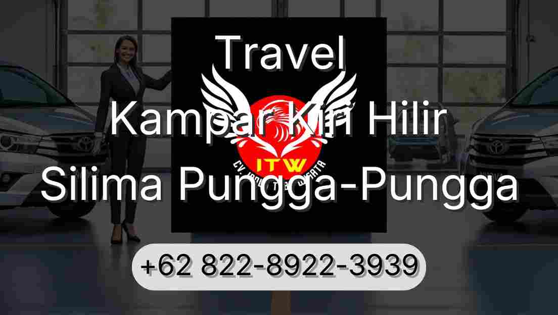 Travel Kampar Kiri Hilir Silima Pungga-Pungga