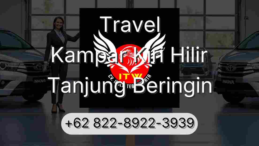 Travel Kampar Kiri Hilir Tanjung Beringin