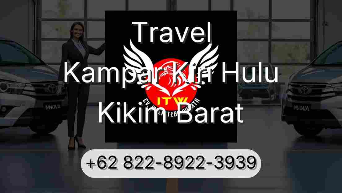 Travel Kampar Kiri Hulu Kikim Barat
