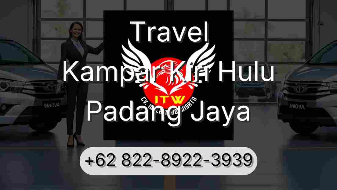 Travel Kampar Kiri Hulu Padang Jaya