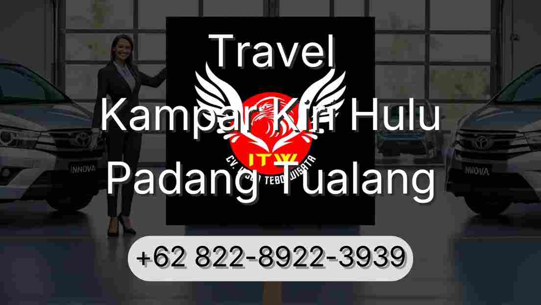 Travel Kampar Kiri Hulu Padang Tualang