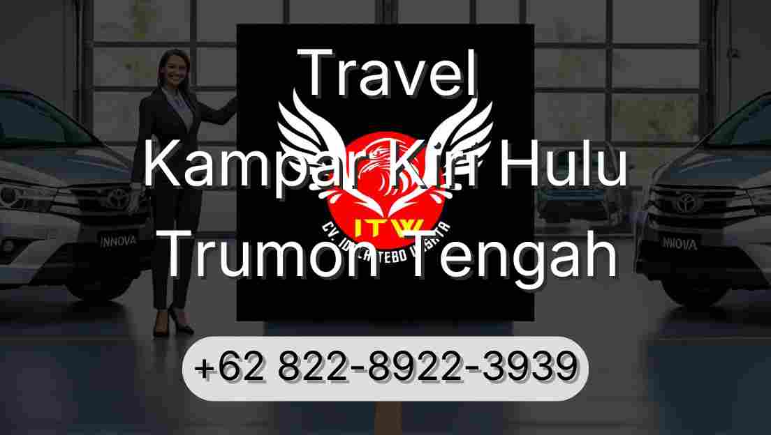 Travel Kampar Kiri Hulu Trumon Tengah