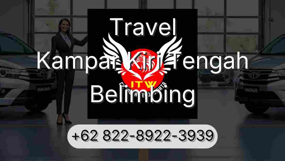 Travel Kampar Kiri Tengah Belimbing