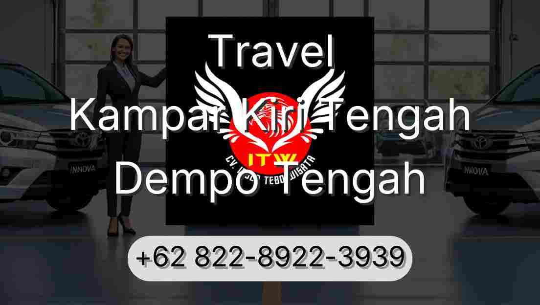 Travel Kampar Kiri Tengah Dempo Tengah