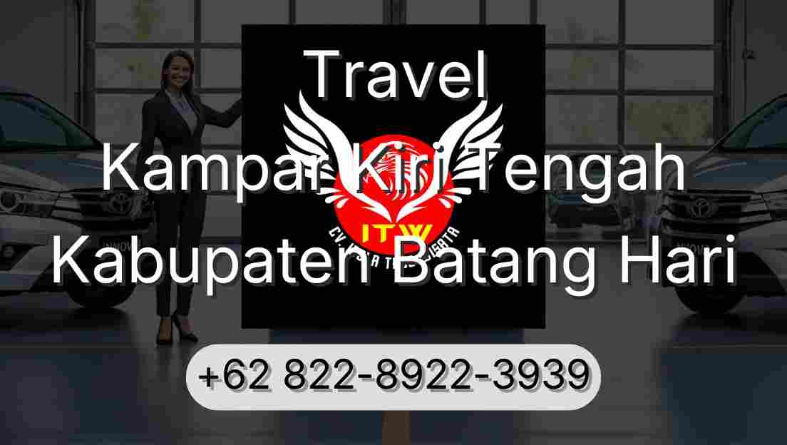 Travel Kampar Kiri Tengah Kabupaten Batang Hari