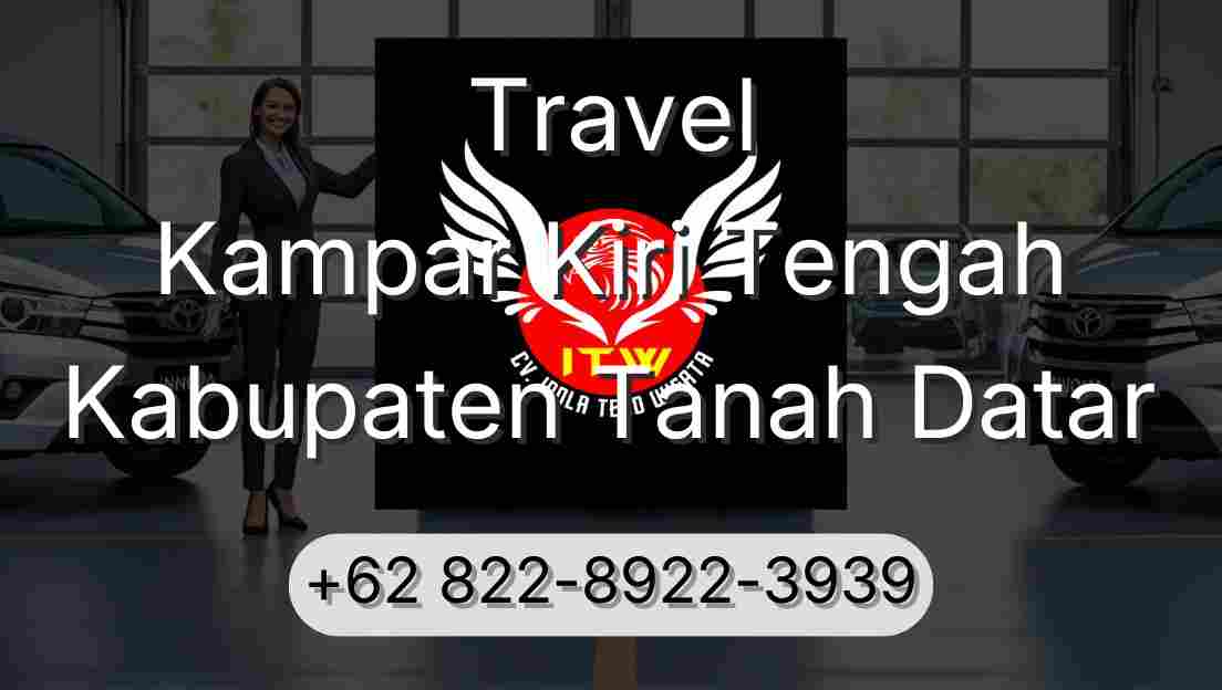 Travel Kampar Kiri Tengah Kabupaten Tanah Datar