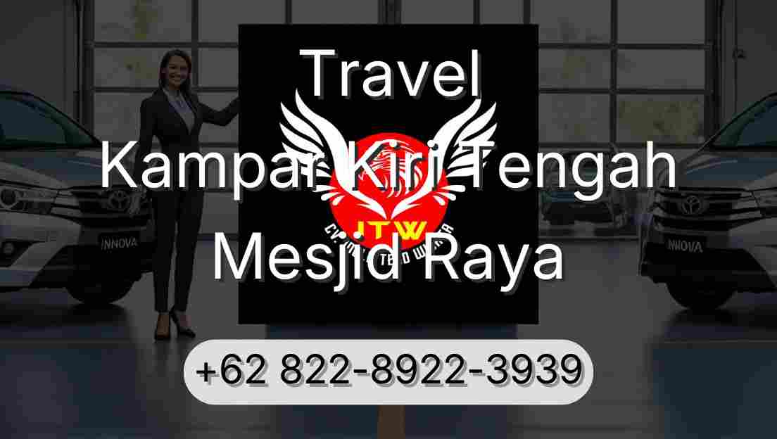 Travel Kampar Kiri Tengah Mesjid Raya