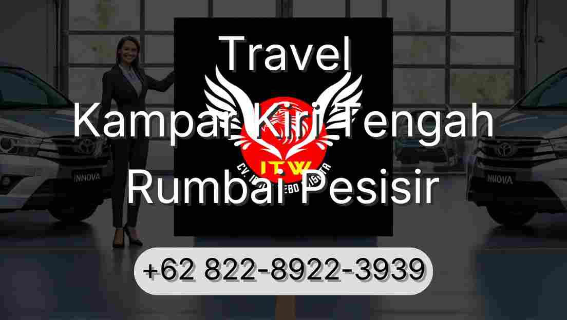 Travel Kampar Kiri Tengah Rumbai Pesisir