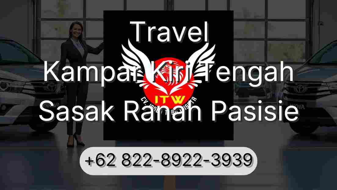 Travel Kampar Kiri Tengah Sasak Ranah Pasisie