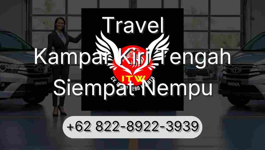Travel Kampar Kiri Tengah Siempat Nempu