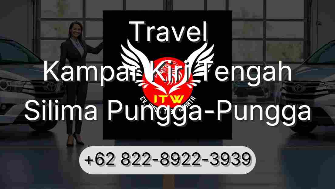 Travel Kampar Kiri Tengah Silima Pungga-Pungga