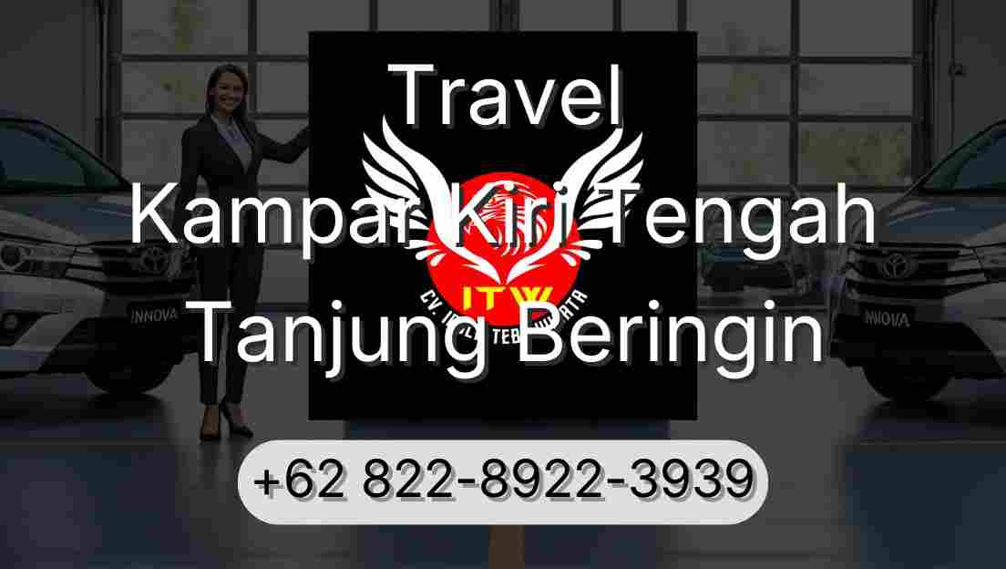 Travel Kampar Kiri Tengah Tanjung Beringin