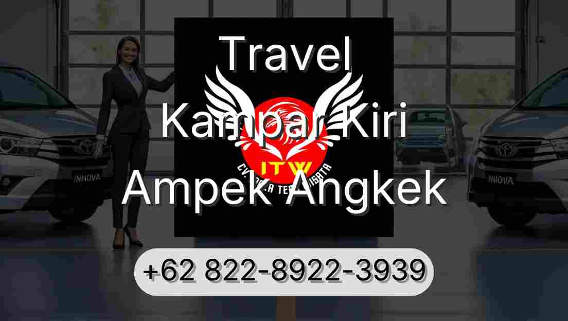 Travel Kampar Kiri Ampek Angkek