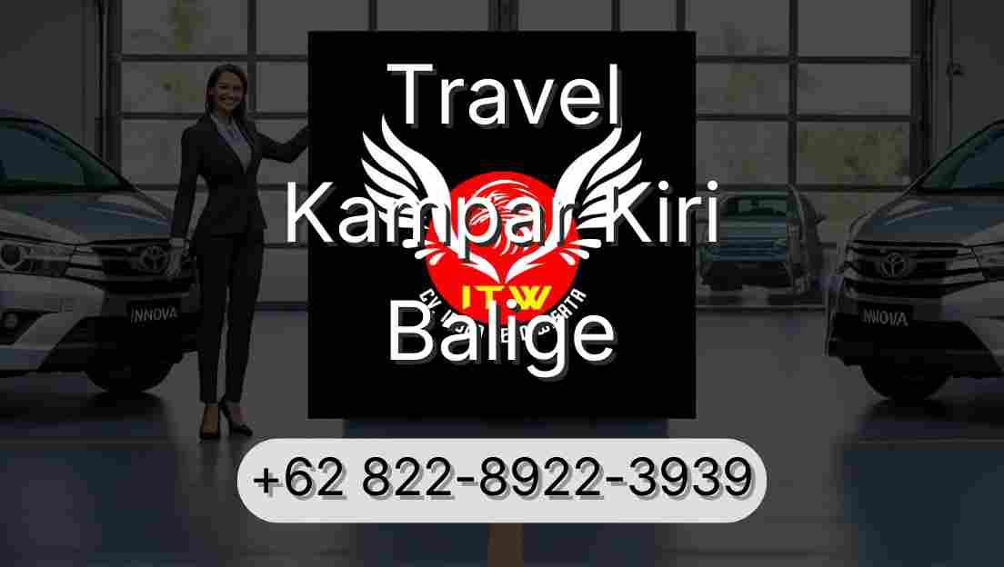 Travel Kampar Kiri Balige