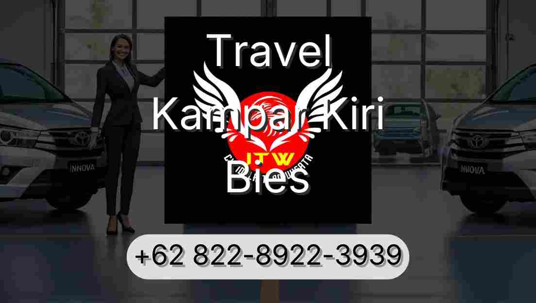 Travel Kampar Kiri Bies