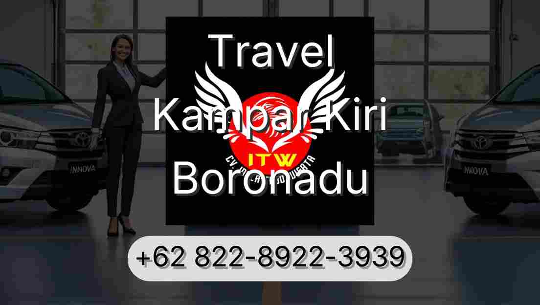 Travel Kampar Kiri Boronadu