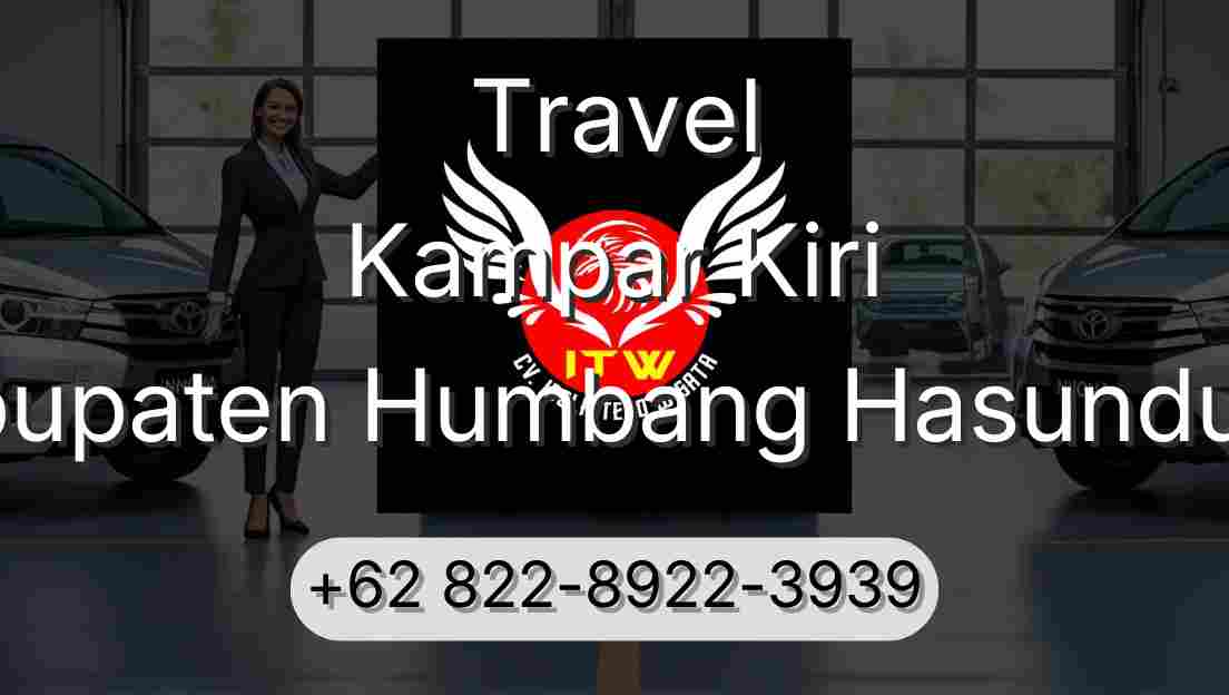 Travel Kampar Kiri Kabupaten Humbang Hasundutan