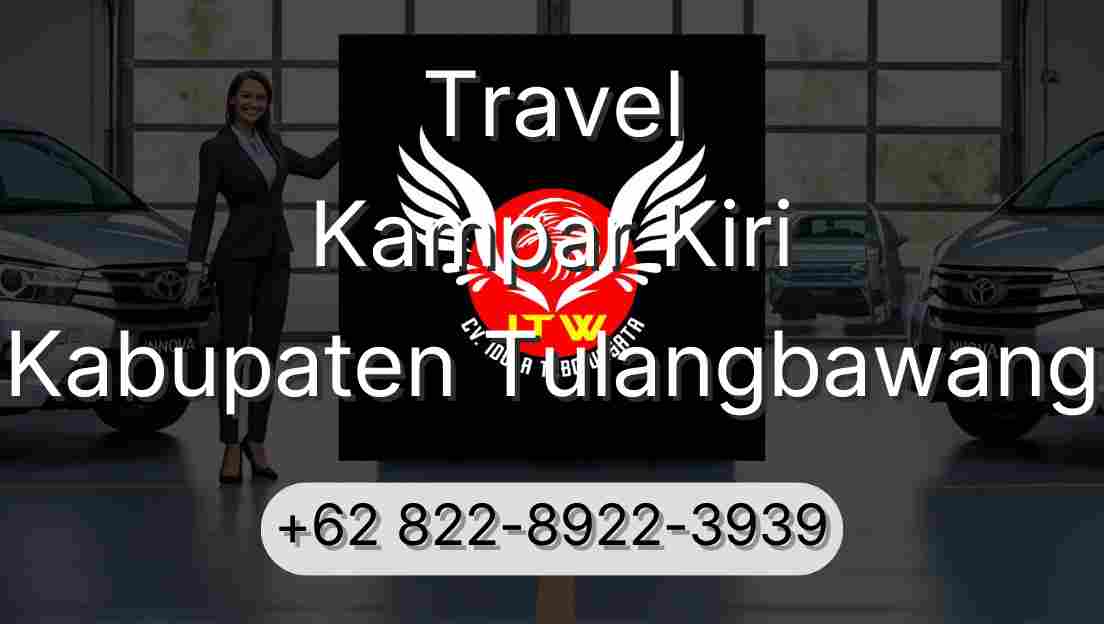 Travel Kampar Kiri Kabupaten Tulangbawang