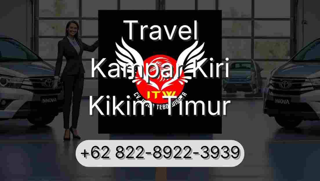 Travel Kampar Kiri Kikim Timur
