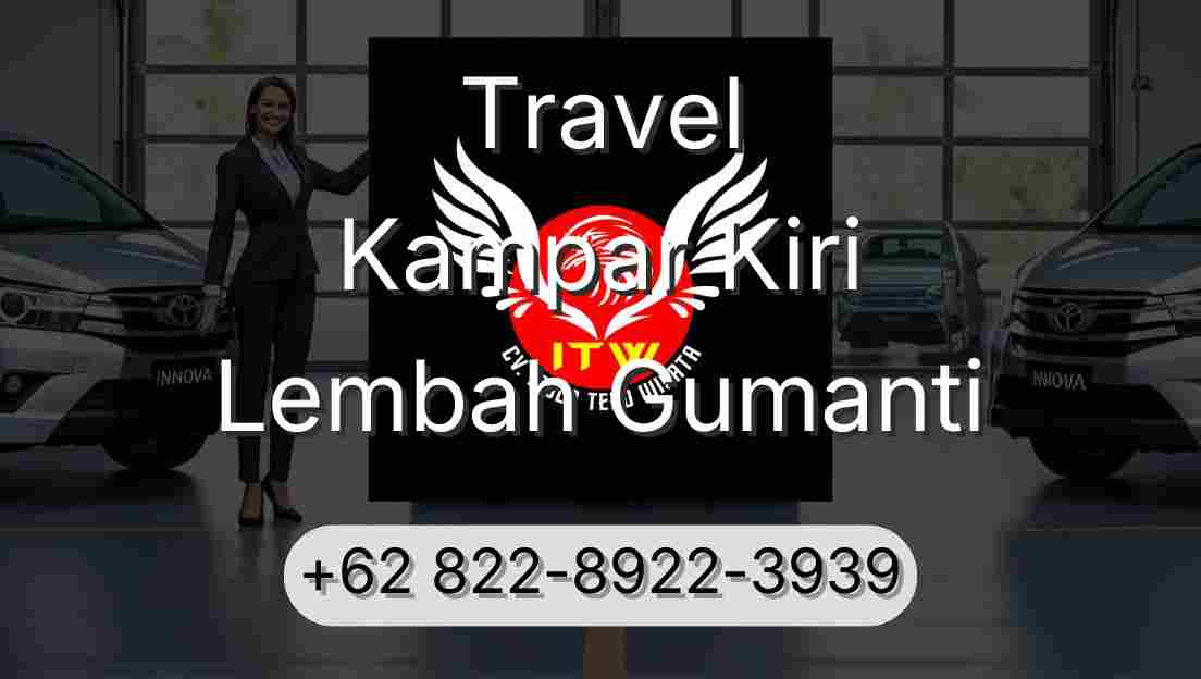 Travel Kampar Kiri Lembah Gumanti