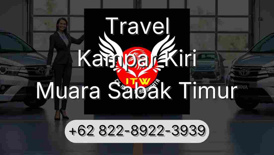 Travel Kampar Kiri Muara Sabak Timur