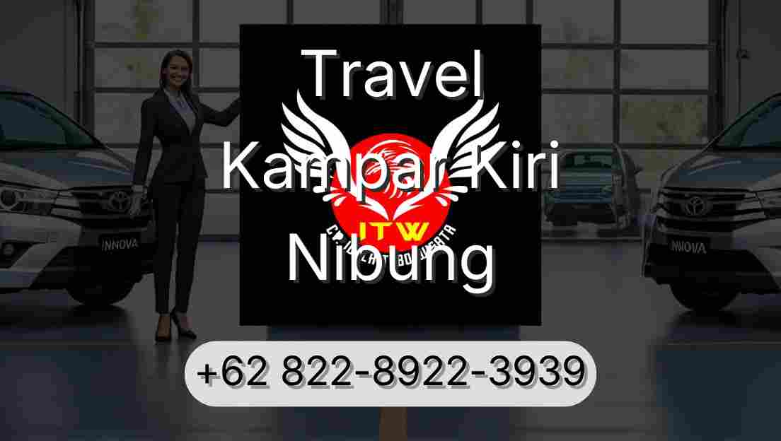 Travel Kampar Kiri Nibung