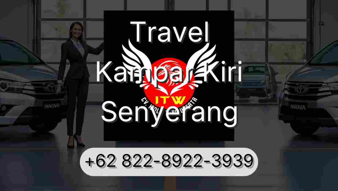Travel Kampar Kiri Senyerang