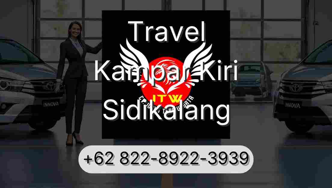 Travel Kampar Kiri Sidikalang