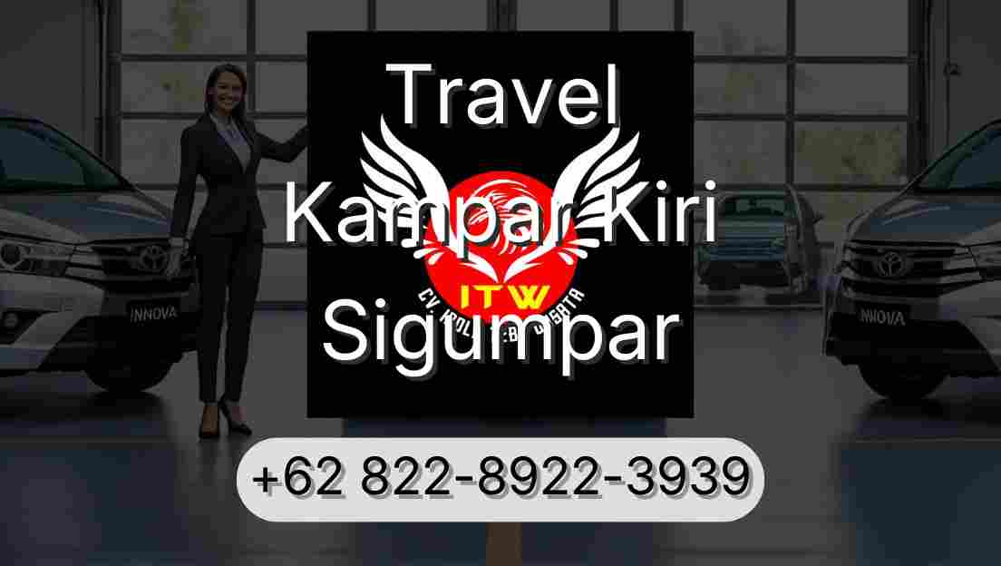 Travel Kampar Kiri Sigumpar
