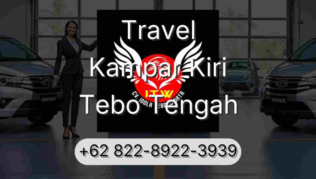 Travel Kampar Kiri Tebo Tengah