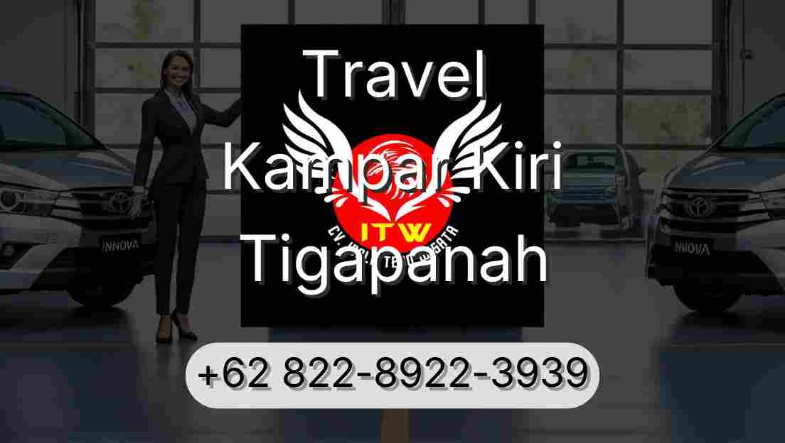 Travel Kampar Kiri Tigapanah