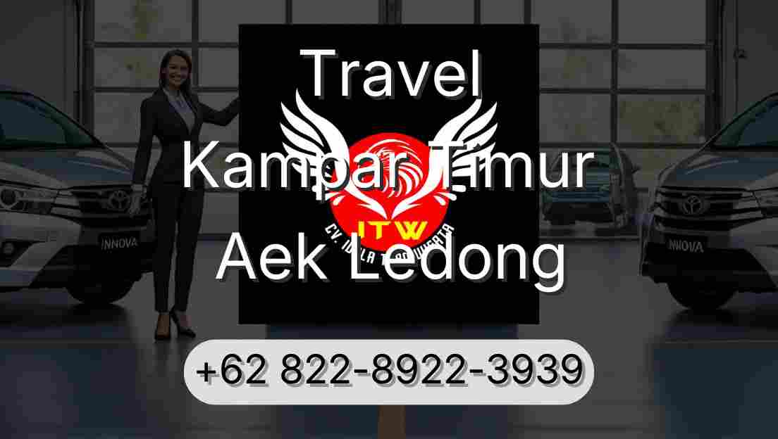 Travel Kampar Timur Aek Ledong
